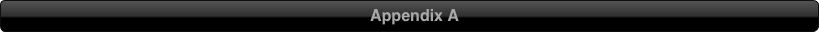 Appendix A
